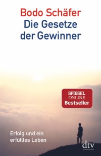 Bodo Schäfer - Die Gesetze der Gewinner - Erfolg und ein erfülltes Leben - Buchcover