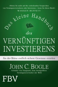 John C. Bogle - Das kleine Handbuch des vernünftigen Investierens Buchcover